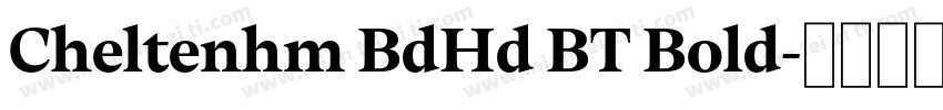 Cheltenhm BdHd BT Bold字体转换